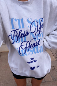 Bless Your Heart Inside Out Sweatshirt