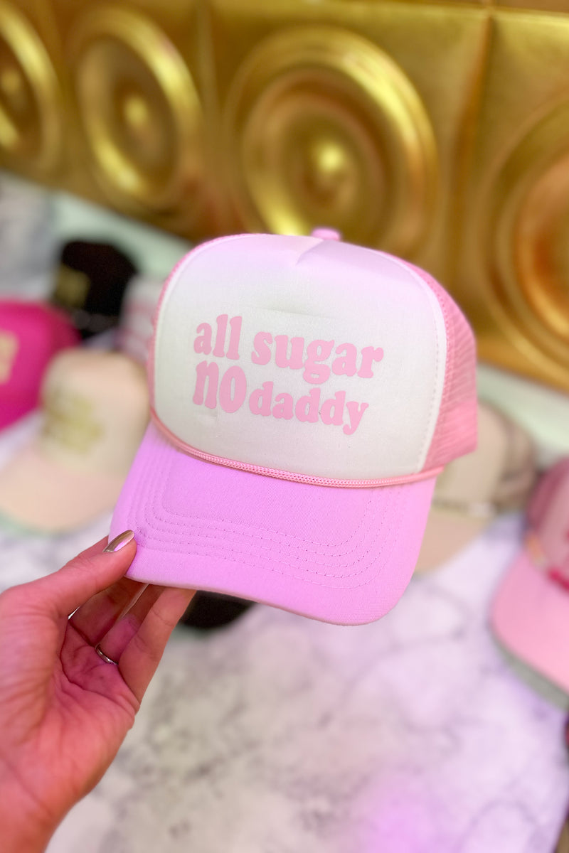 All Sugar No Daddy Pink Trucker Hat