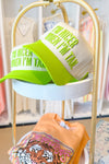Lime Green I'm Nicer When I'm tan Embroidered Trucker Hat