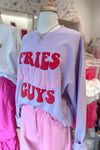 Fries Before Guys Sweatshirt