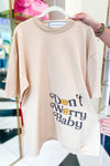 Tan Don't Worry Baby Smiley Face Graphic Tee - Kendry Collection Boutique
